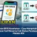 Iuran BPJS Kesehatan : Cara Mengetahui Besaran Tarif Beserta Cek Status Pembayaran Melalui JKN