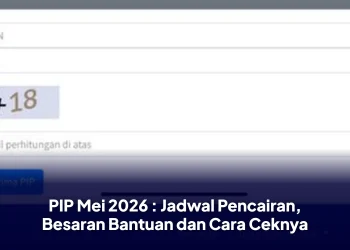PIP Mei 2026 : Jadwal Pencairan, Besaran Bantuan dan Cara Ceknya