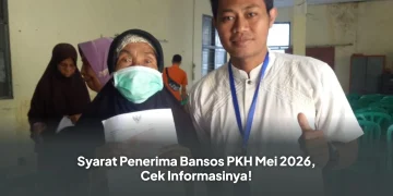 Syarat Penerima Bansos PKH Mei 2026, Cek Informasinya!