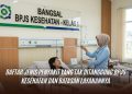 Daftar Jenis Penyakit yang Tak Ditanggung BPJS Kesehatan dan Batasan Layanannya