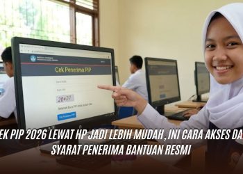 Cek PIP 2026 Lewat HP Jadi Lebih Mudah, Ini Cara Akses dan Syarat Penerima Bantuan Resmi