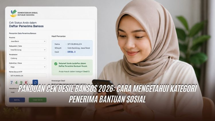 Panduan Cek Desil Bansos 2026: Cara Mengetahui Kategori Penerima Bantuan Sosial