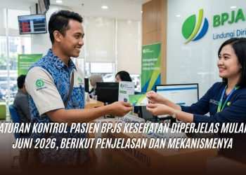 Aturan Kontrol Pasien BPJS Kesehatan Diperjelas Mulai Juni 2026, Berikut Penjelasan dan Mekanismenya