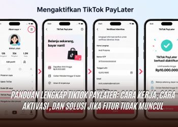 Panduan Lengkap TikTok PayLater: Cara Kerja, Cara Aktivasi, dan Solusi Jika Fitur Tidak Muncul