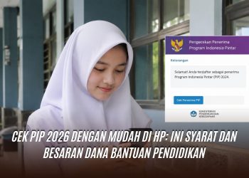 Cek PIP 2026 dengan Mudah di HP