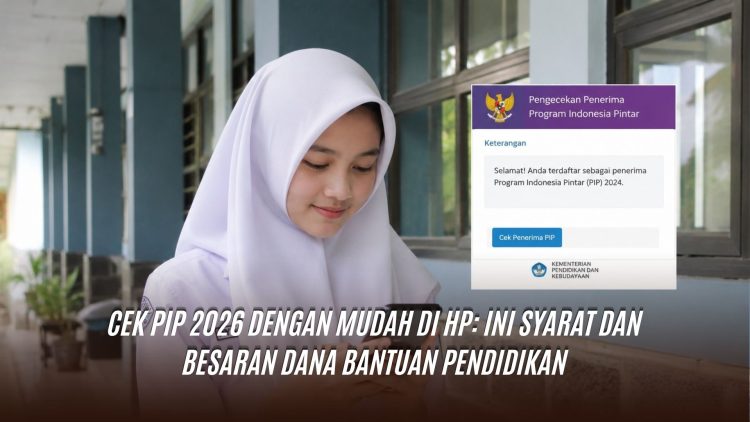 Cek PIP 2026 dengan Mudah di HP