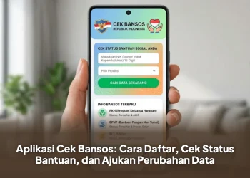 Aplikasi Cek Bansos: Cara Daftar, Cek Status Bantuan, dan Ajukan Perubahan Data