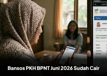Bansos PKH BPNT Juni 2026 Sudah Cair, Simak Ciri-cirinya