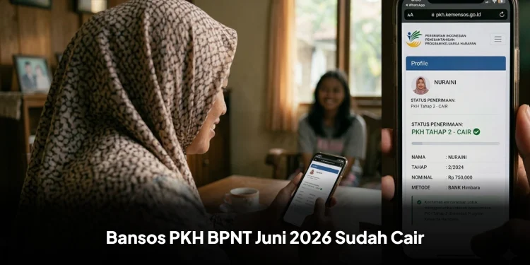 Bansos PKH BPNT Juni 2026 Sudah Cair, Simak Ciri-cirinya