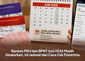 Bansos PKH dan BPNT Juni 2026 Masih Disalurkan, Ini Jadwal dan Cara Cek Penerima