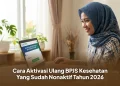 Cara Aktivasi Ulang BPJS Kesehatan Yang Sudah Nonaktif Tahun 2026