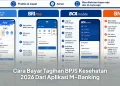 Cara Bayar Tagihan BPJS Kesehatan 2026 Dari Aplikasi M-Banking