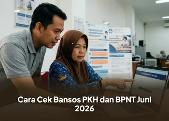 Cara Cek Bansos PKH dan BPNT Juni 2026, Sekaligus Lihat Status Desil DTSEN