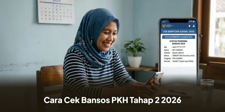 Cara Cek Bansos PKH Tahap 2 2026 Menggunakan NIK KTP