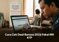 Cara Cek Desil Bansos 2026 Pakai NIK KTP, Ketahui Posisi Anda dalam Data DTSEN