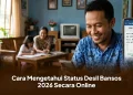 Cara Mengetahui Status Desil Bansos 2026 Secara Online