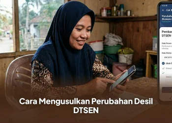 Cara Mengusulkan Perubahan Desil DTSEN agar Berpeluang Masuk Daftar Penerima Bansos