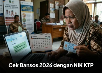 Cek Bansos 2026: Cara Mengetahui Status Penerima PKH dan BPNT dengan NIK KTP