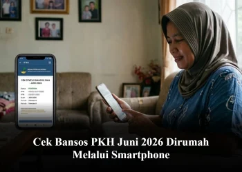 Cek Bansos PKH Juni 2026 Dirumah Melalui Smartphone