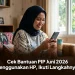 Cek Bantuan PIP Juni 2026 Menggunakan HP, Ikuti Langkahnya!