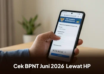 BPNT Juni 2026 Cair? Simak Besaran Bantuan dan Cara Cek Status Penerima Lewat HP