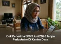 Cek Penerima BPNT Juni 2026 Tanpa Perlu Antre Di Kantor Desa