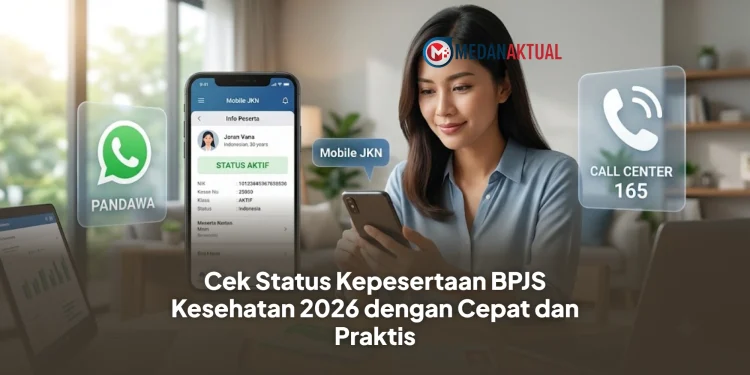Cek Status Kepesertaan BPJS Kesehatan 2026 dengan Cepat dan Praktis