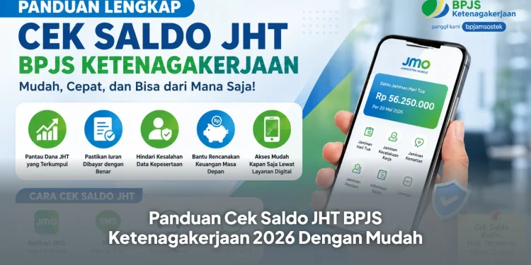 Panduan Cek Saldo JHT BPJS Ketenagakerjaan 2026 Dengan Mudah